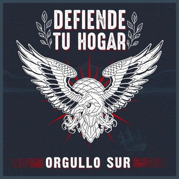 Orgullo Sur -Defiende tu Hogar-