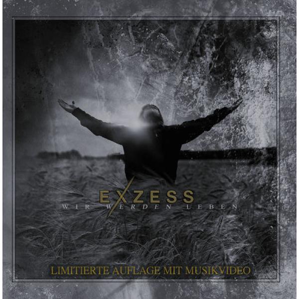 Exzess -Wir werden leben-