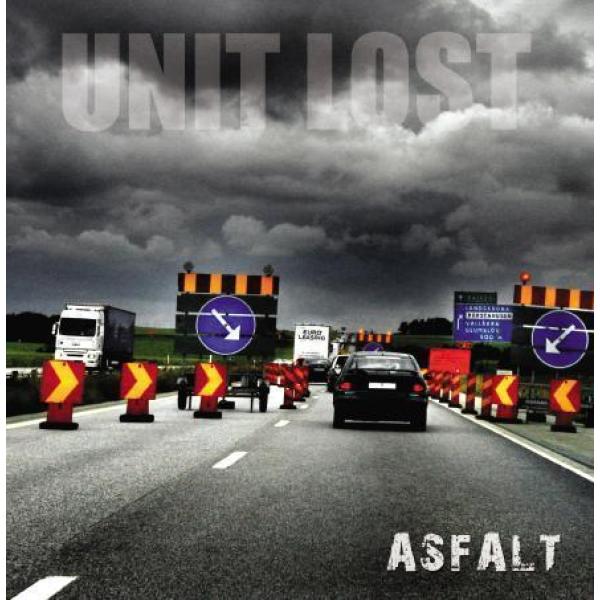 Unit Lost -Asfalt-