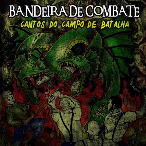 Bandeira de Combate -Cantos do Campo de Batalha-