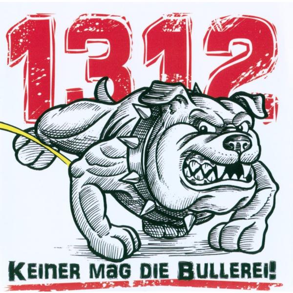 Volksgemurmel -1312 keiner mag die Bullerei-