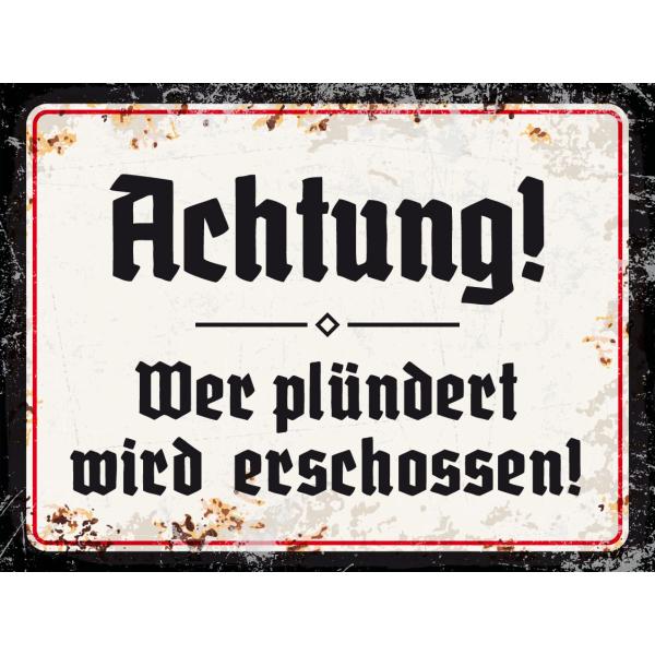 Blechschild - Achtung