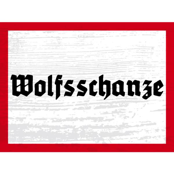 Blechschild - Wolfsschanze