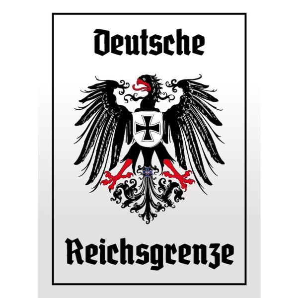 Blechschild - Adler Reichtsgrenze