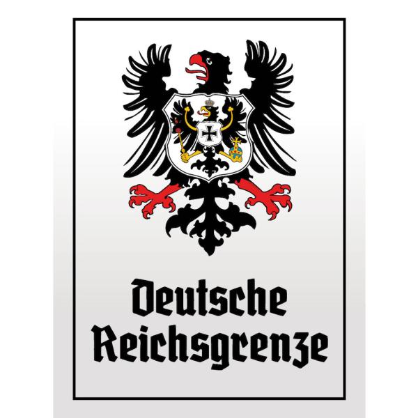 Blechschild - Adler D. Reichsgrenze