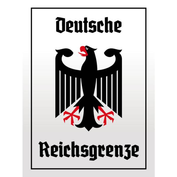 Blechschild - Adler Reichtsgrenze