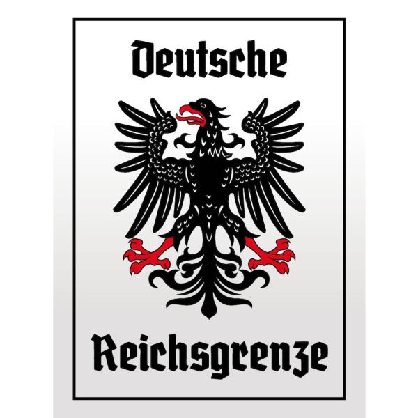 Blechschild - Adler Reichtsgrenze