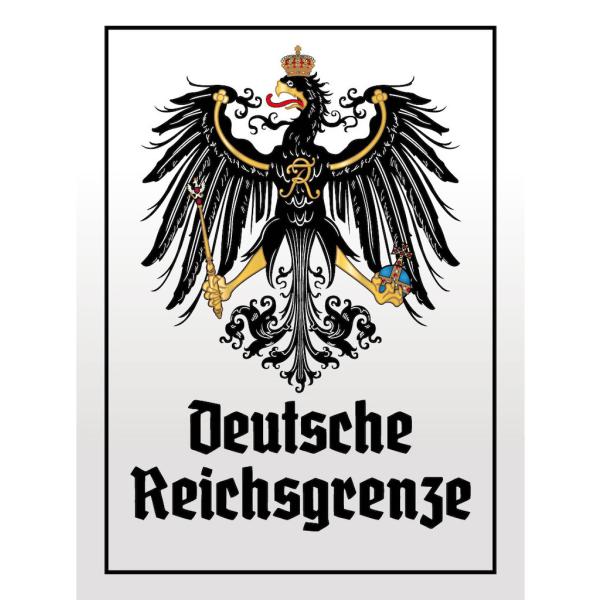 Blechschild - Adler D. Reichsgrenze