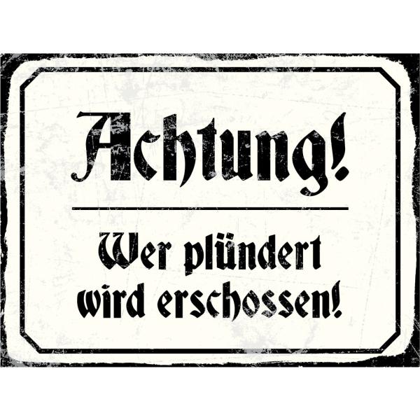 Blechschild - Achtung