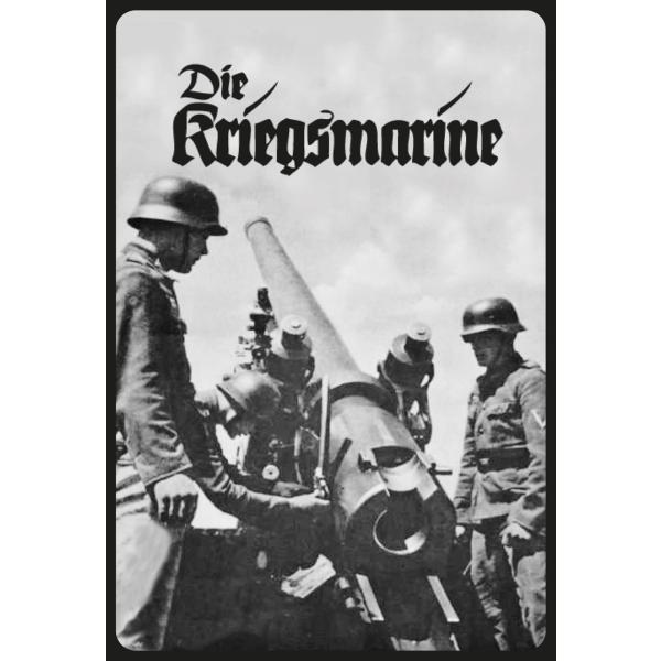 Blechschild - Die Kriegsmarine - historisch