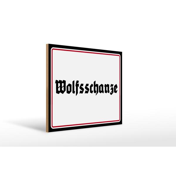 Holzschild - Wolfsschanze