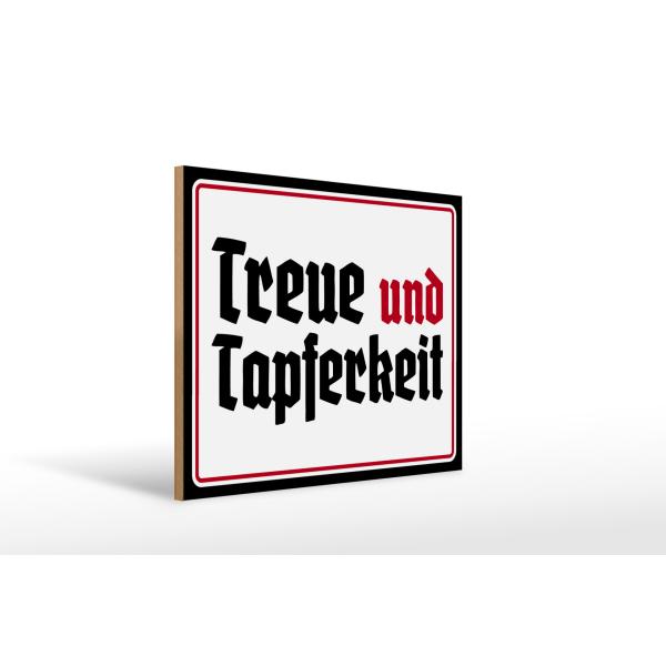 Holzschild - Treue und Tapferkeit