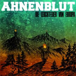 Ahnenblut -Die Leuchtfeuer von Europa-