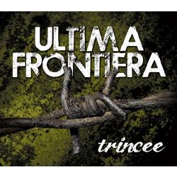 Ultima Frontiera -trincee- DigiPak