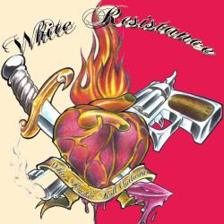 White Resistance -White Rock'n'Roll Outlaws-