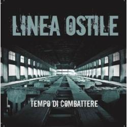 Linea Ostile -Tempo di Combattere-