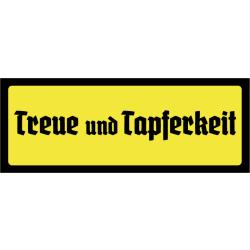 Blechschild - Treue und Tapferkeit6