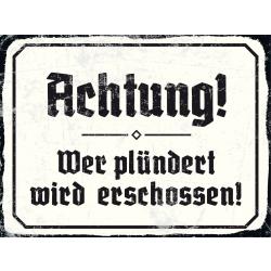 Blechschild - Achtung