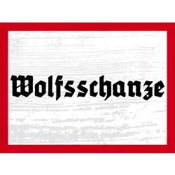 Blechschild - Wolfsschanze