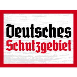 Blechschild - D. Schutzgebiet