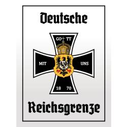 Blechschild - EK Reichtsgrenze