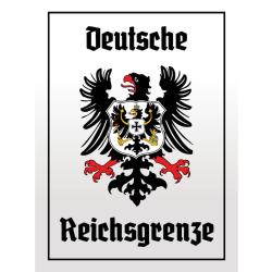 Blechschild - Adler Reichtsgrenze