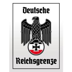 Blechschild - Adler Reichtsgrenze