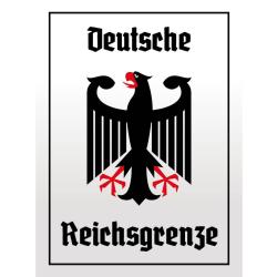 Blechschild - Adler Reichtsgrenze