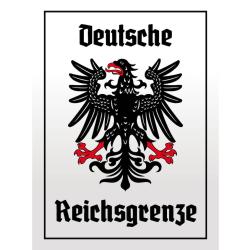 Blechschild - Adler Reichtsgrenze