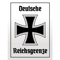 Blechschild - EK Reichtsgrenze