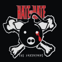 The YardThe Yardbombs -Hate for Hate-bombs -Hate for Hate-