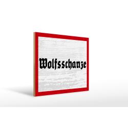 Holzschild - Wolfsschanze