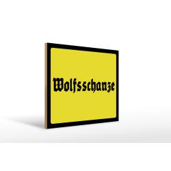 Holzschild - Wolfsschanze