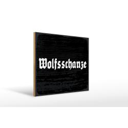 Holzschild - Wolfsschanze