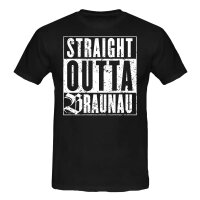 STRAIGHT OUTTA BRAUNAU T-Shirt schwarz XXL