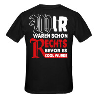 Wir waren schon rechts T-Shirt schwarz M