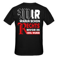 Wir waren schon rechts T-Shirt schwarz S