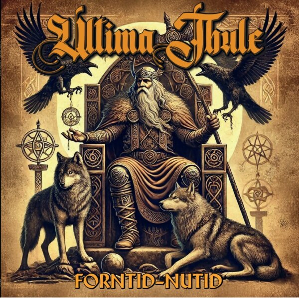 Ultima Thule - Forntid Nutid -