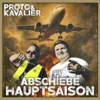 Proto & Kavalier - Abschiebehauptsaison -
