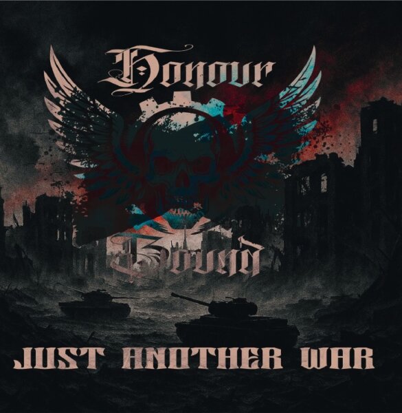 Honour Bound - Just another War -