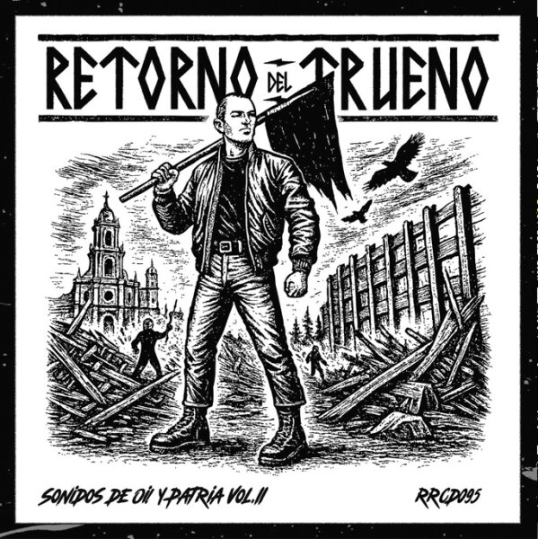 Retorno del Trueno - Sonidos de Oi! Patria Vol.2
