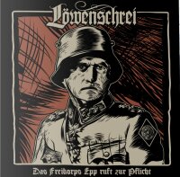 Löwenschrei - Das Freikorps ruft zur Pflicht