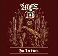 Wille zur Tat - Zur Tat bereit!