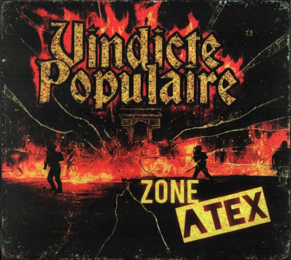 Vindicte Populaire - Zone ATEX