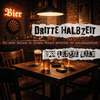 Dritte Halbzeit - Das letzte Bier
