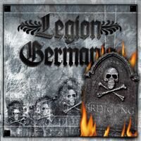 Legion Germania -BRDigung-