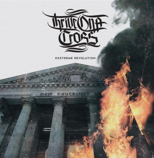 Thrive on a Cross -XXXtreme Revolution-