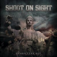 Shoot on Sight -No Justice-