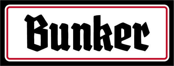 Blechschild - Bunker 10