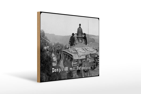 Holzschild 12x18cm Historisch Panzer III Infanterie Deutschland